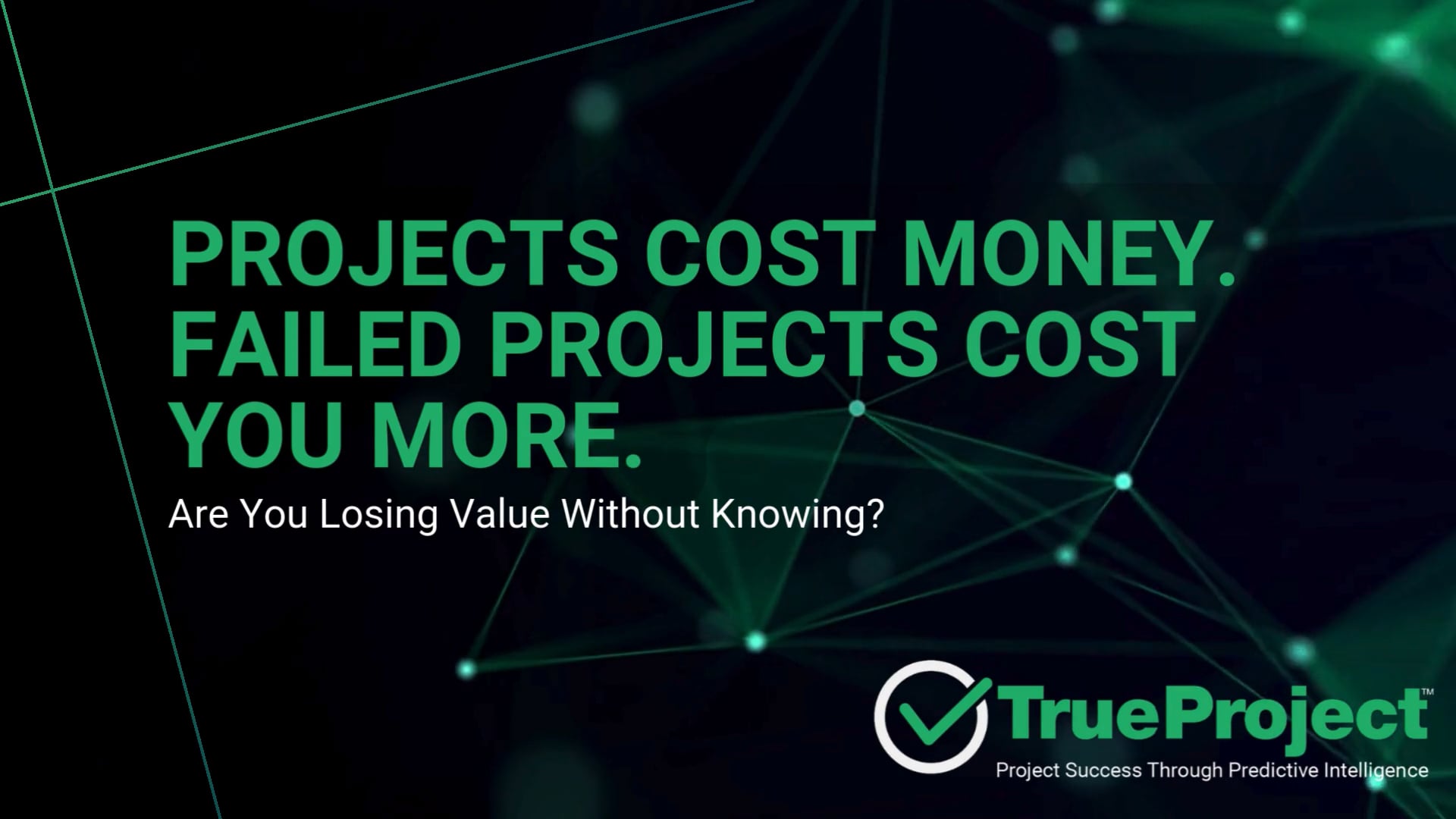 Projects Cost Money