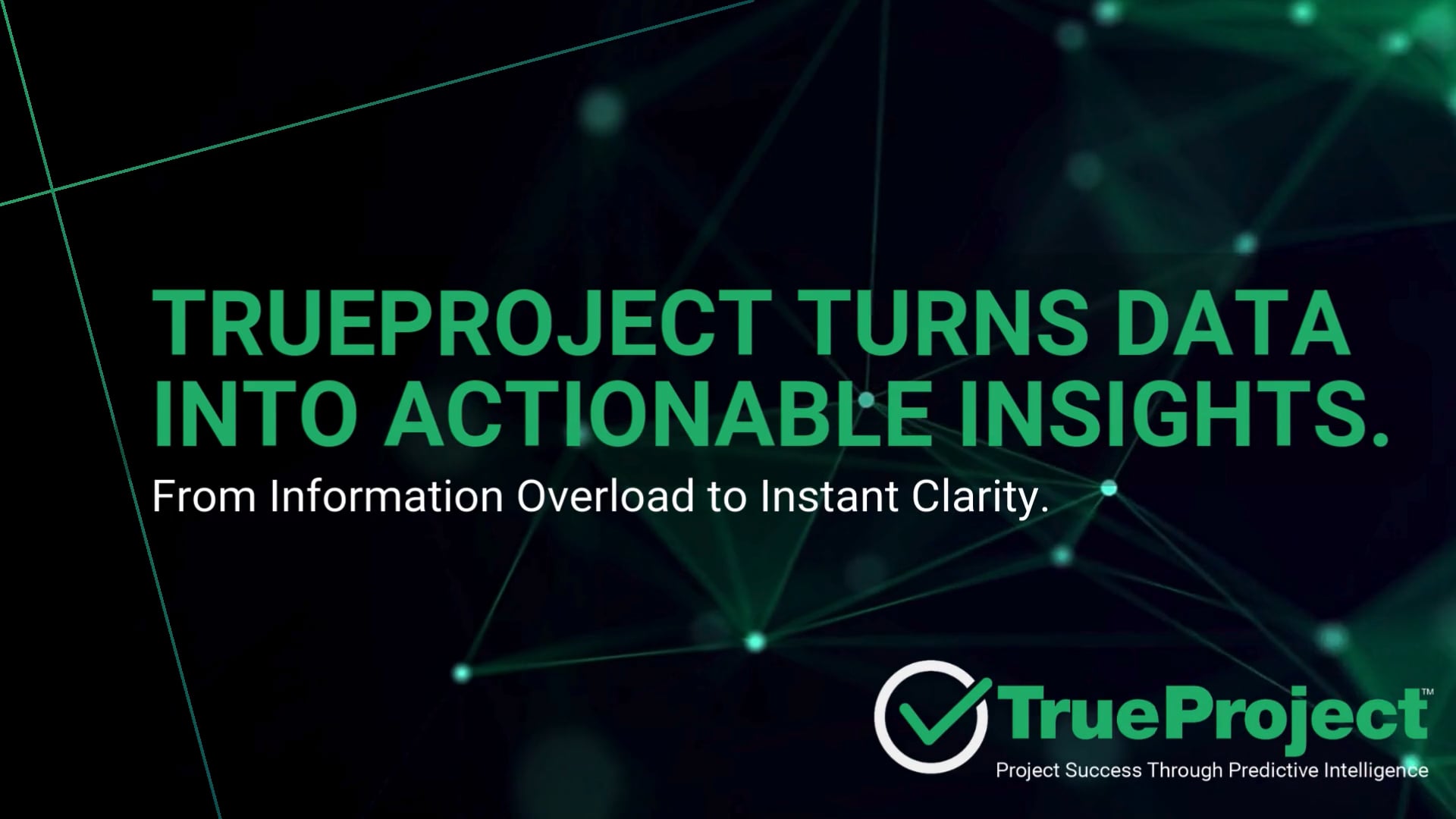 TrueProject Turns Data Into Actionable Insights